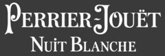 PERRIER-JOUËT NUIT BLANCHE