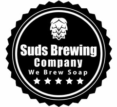 SUDS BREWING COMPANY WE BREW SOAP