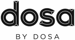 DOSA BY DOSA