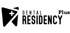 DENTAL RESIDENCY PLUS