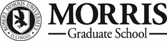 MORRIS GRADUATE SCHOOL - ROBERT MORRIS UNIVERSITY ILLINOIS