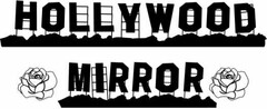 HOLLYWOOD MIRROR