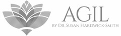 AGIL BY DR. SUSAN HARDWICK-SMITH