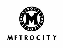 M METROCITY · METROCITY METROCITY