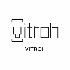 VITROH VITROH