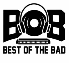 BOB BEST OF THE BAD