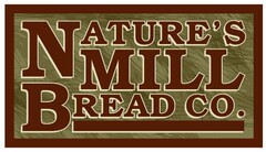 NATURE'S MILL BREAD CO.