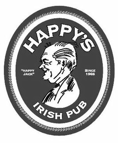 HAPPY'S IRISH PUB "HAPPY JACK" SINCE 1965