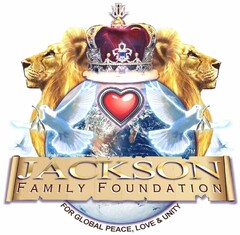 JACKSON FAMILY FOUNDATION FOR GLOBAL PEACE, LOVE & UNITY