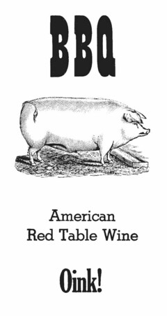 BBQ AMERICAN RED TABLE WINE OINK!