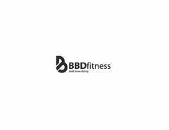 BBDFITNESS BOLD.BRAVE.DARING