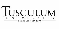 TUSCULUM UNIVERSITY ESTABLISHED 1794