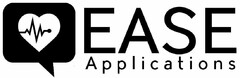 EASE APPLICATIONS