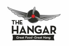 THE HANGAR GREAT FOOD - GREAT HANG