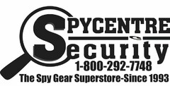 SPYCENTRE SECURITY 1-800-292-7748 THE SPY GEAR SUPERSTORE-SINCE 1993