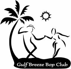 GULF BREEZE BOP CLUB