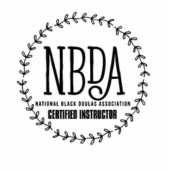 NBDA NATIONAL BLACK DOULAS ASSOCIATION CERTIFIED INSTRUCTOR