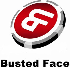 M BUSTED FACE