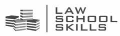 LAW SCHOOL SKILLS