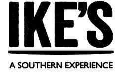 IKE'S A SOUTHERN EXPERIENCE