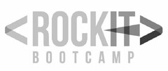 ROCKIT BOOTCAMP