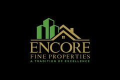 ENCORE FINE PROPERTIES A TRADITION OF EXCELLENCE!