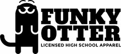 FUNKY OTTER LICENSED HIGH SCHOOL APPAREL