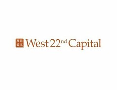 WEST 22ND CAPITAL