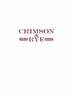 CRIMSON & RYE