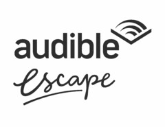 AUDIBLE ESCAPE