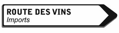 ROUTE DES VINS IMPORTS