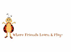 WHERE FRIENDS LEARN & PLAY