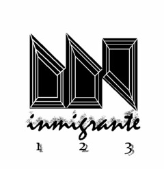 INMIGRANTE 1 2 3