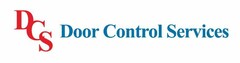 DCS DOOR CONTROL SERVICES