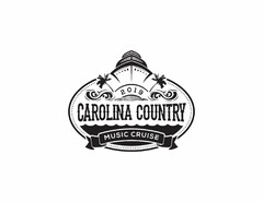 2019 CAROLINA COUNTRY MUSIC CRUISE