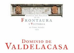 BODEGA DEL PALACIO DE LOS FRONTAURA Y VICTORIA EN TORO, ESPANA 1574 DOMINIO DE VALDELACASA