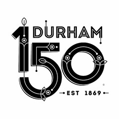 DURHAM 150 EST 1869