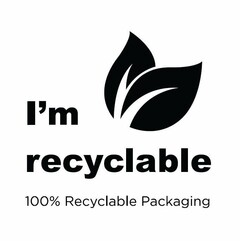 I'M RECYCLABLE 100% RECYCLABLE PACKAGING