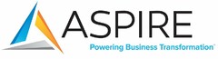 ASPIRE POWERING BUSINESS TRANSFORMATION