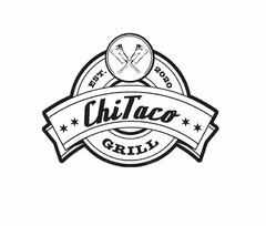 CHITACO GRILL EST. 2020