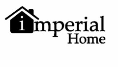 IMPERIAL HOME