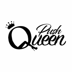 QUEEN PUSH