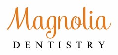 MAGNOLIA DENTISTRY