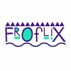 FROFLIX