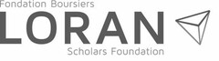 FONDATION BOURSIERS LORAN SCHOLARS FOUNDATION