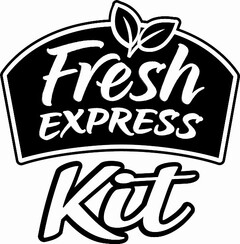 FRESH EXPRESS KIT