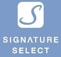 S SIGNATURE SELECT