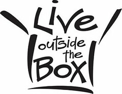 LIVE OUTSIDE THE BOX