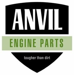 ANVIL ENGINE PARTS TOUGHER THAN DIRT