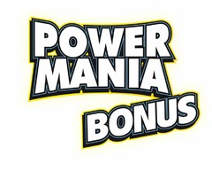 POWER MANIA BONUS